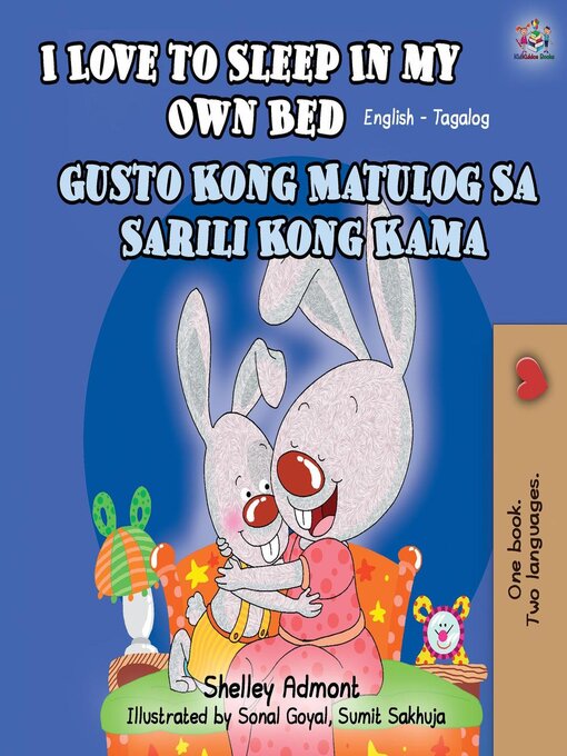 Title details for I Love to Sleep in My Own Bed / Gusto Kong Matulog Sa Sarili Kong Kama by Shelley Admont - Available